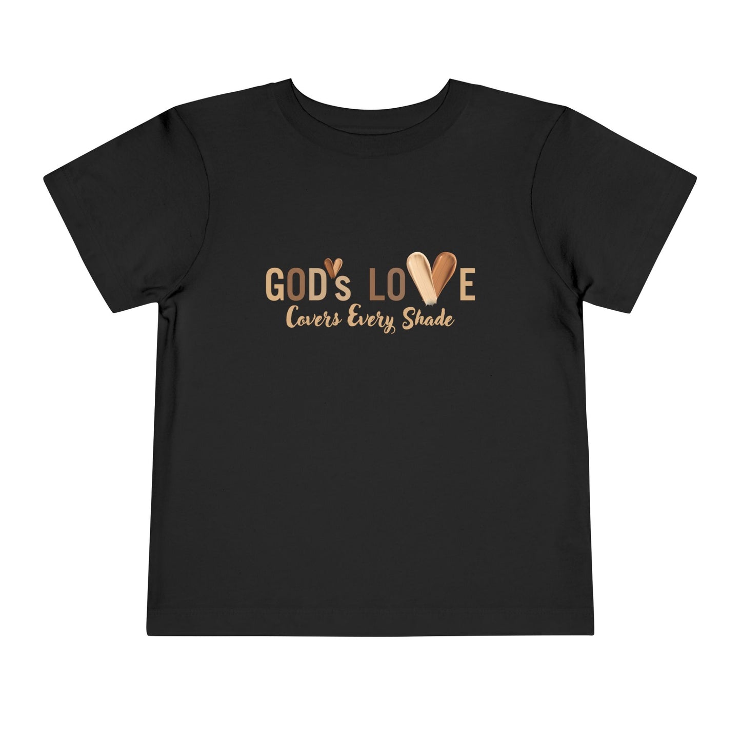 Toddler Tee - Gods Love Covers Every Shade