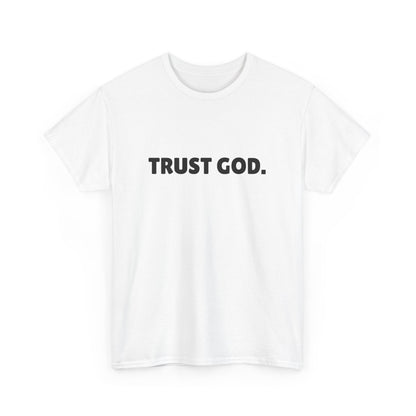 Trust God Unisex Tee