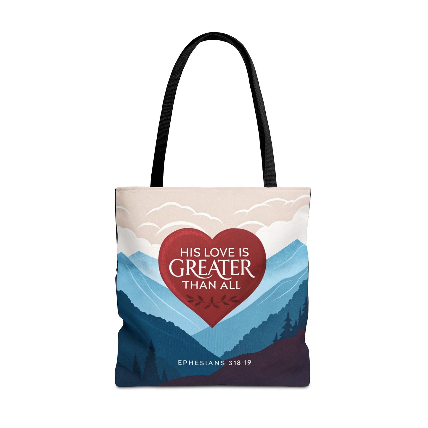 His Love Is Greater Tote Bag