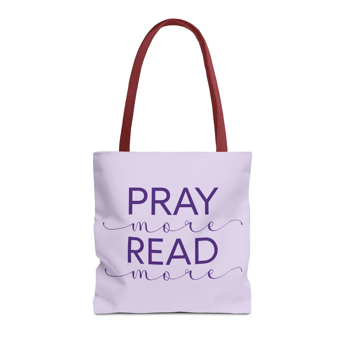 Pray More, Read More Tote Bag