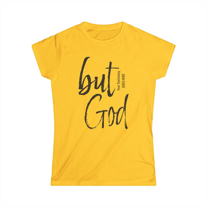 Personalized Women Tee - But God Shirts with Testimonies