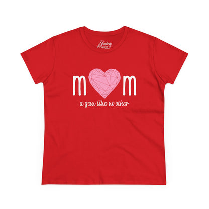 "Mom" A Gem Like No Other - Women's Cotton Tee – Perfect Gift for Mother's Day