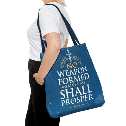 No Weapon Shall Prosper Tote Bag