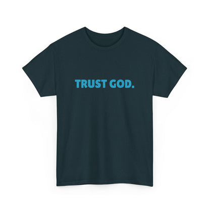 Trust God Unisex Tee