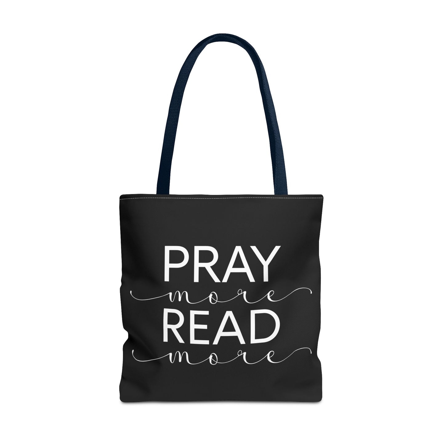 Pray More Read More Tote Bag