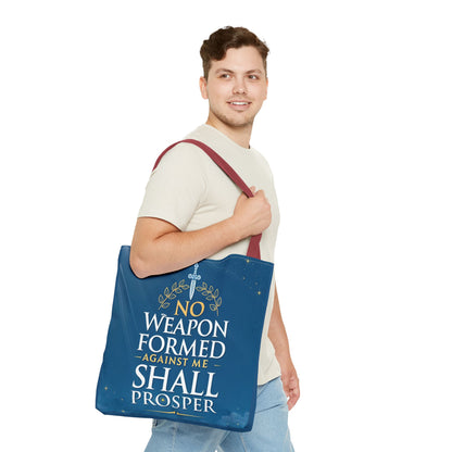 No Weapon Shall Prosper Tote Bag