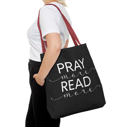 Pray More Read More Tote Bag