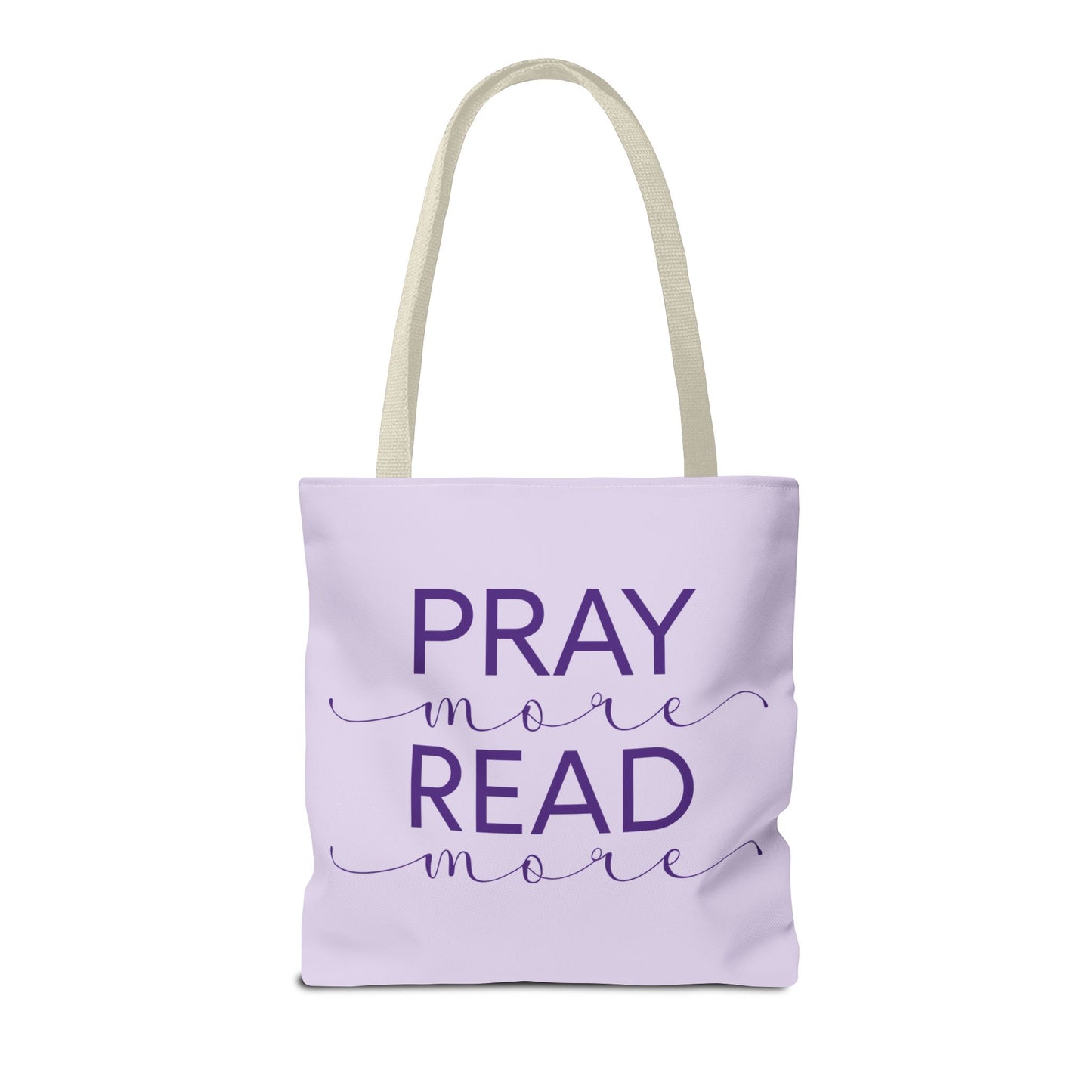 Pray More, Read More Tote Bag