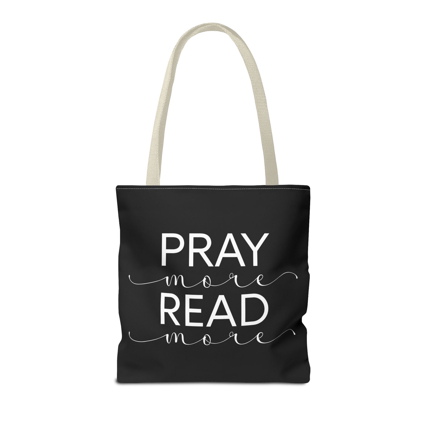 Pray More Read More Tote Bag