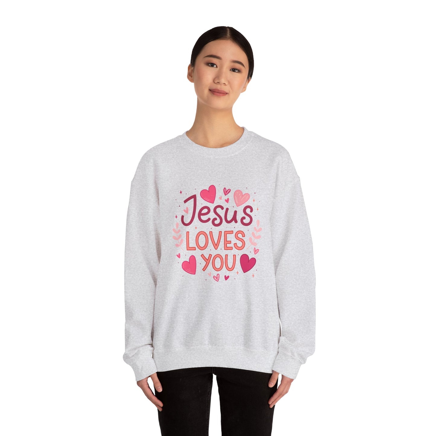 Jesus Loves You Valentine Sweatshirt