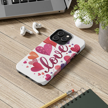 Love & Hearts Tough Valentine Phone Cases