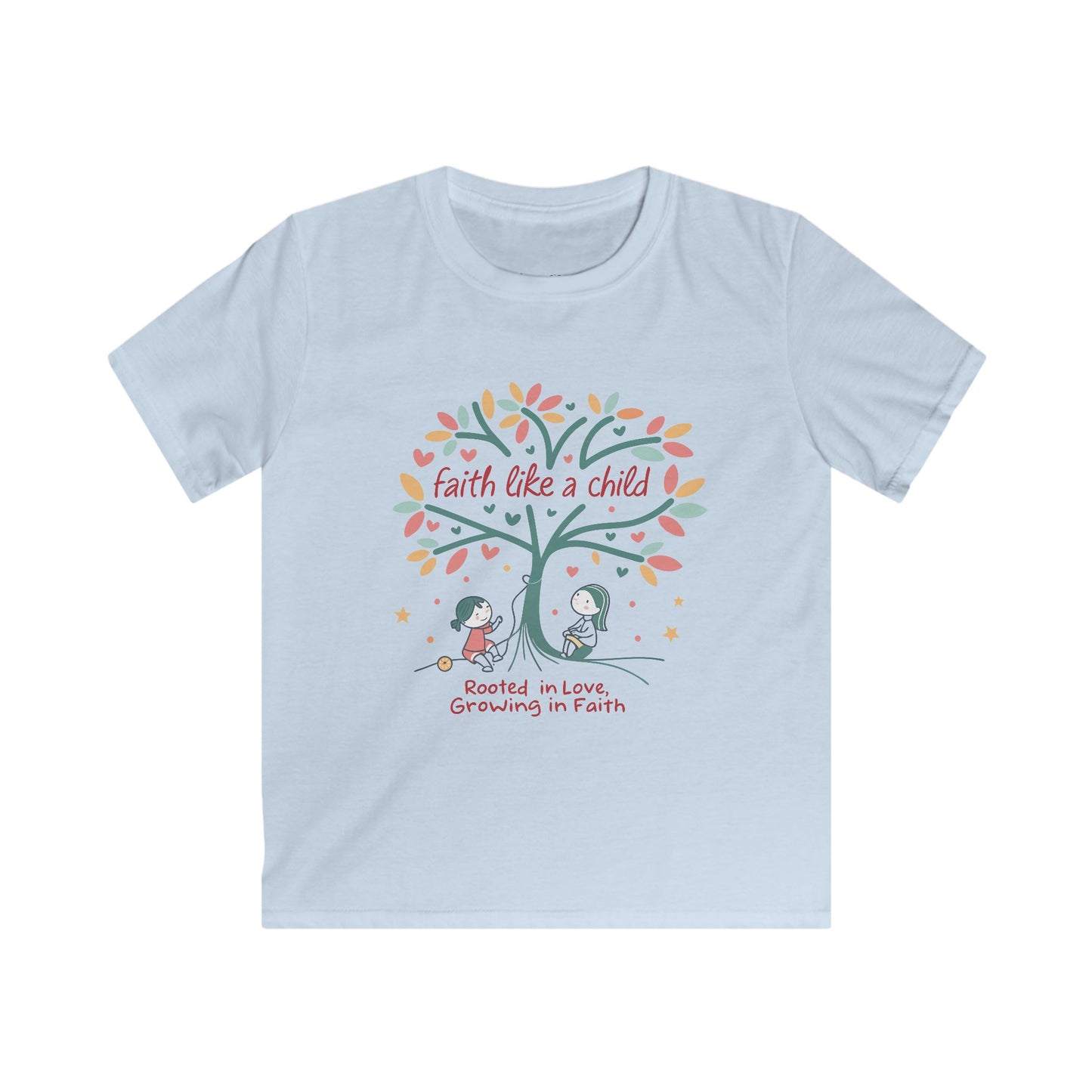 Faith Like a Child, Rooted in Love, Growing in Faith - Kids Tee