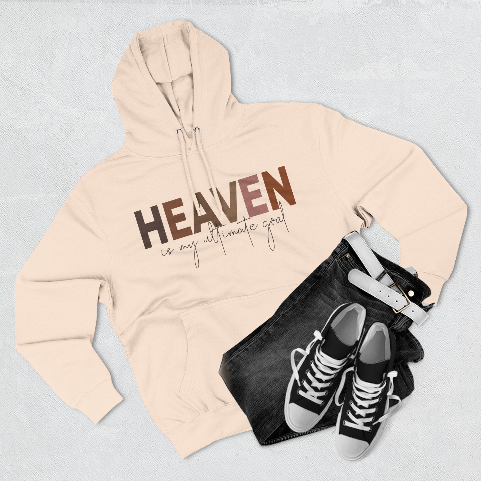 Fleece Hoodie - Heaven is my ultimate goal