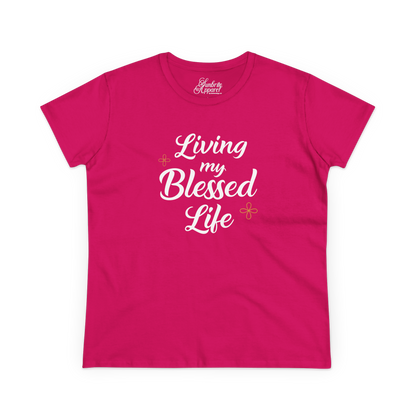 Living My Blessed Life Women Tee