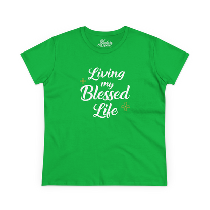 Living My Blessed Life Women Tee