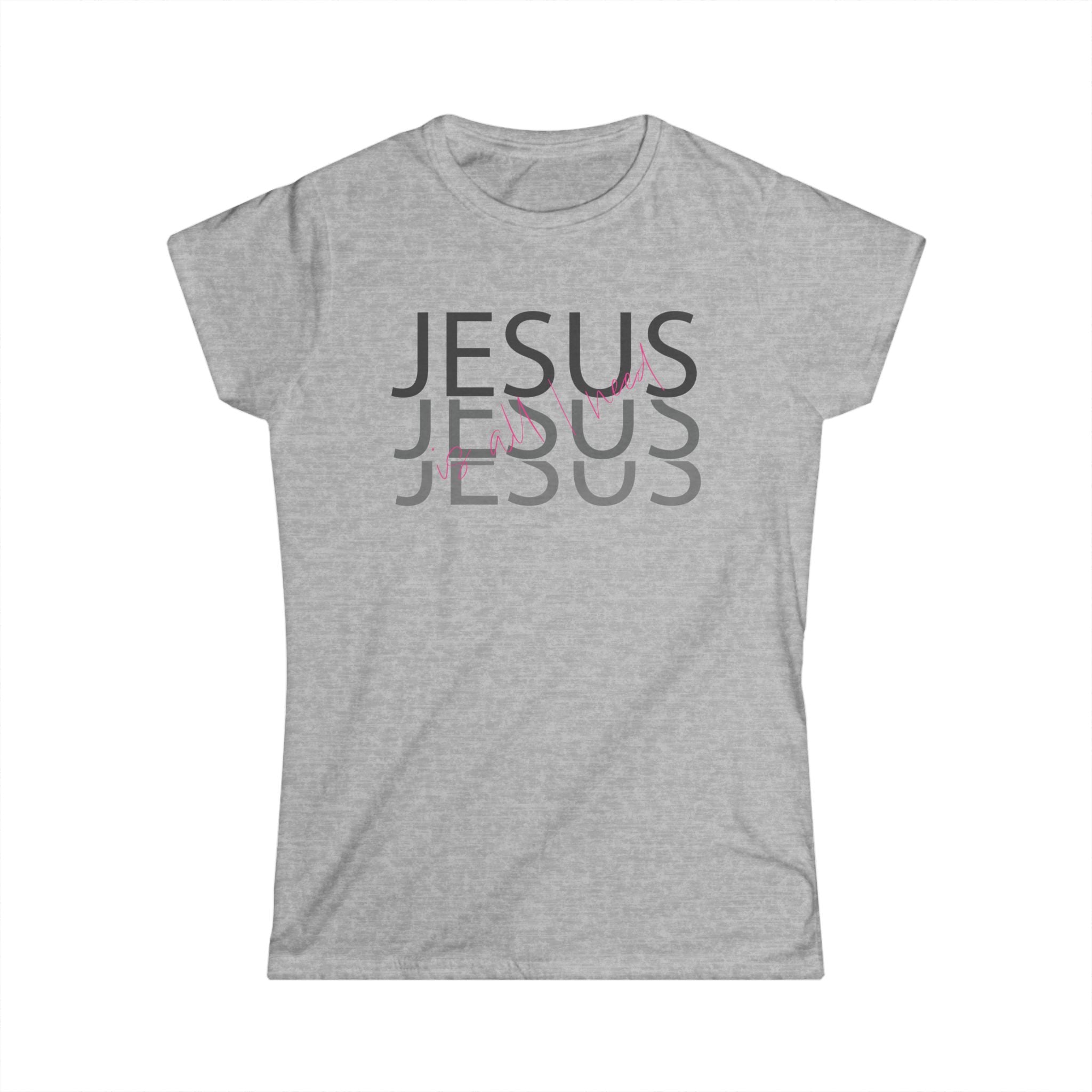 Jesus is all I Need - Women's Tee