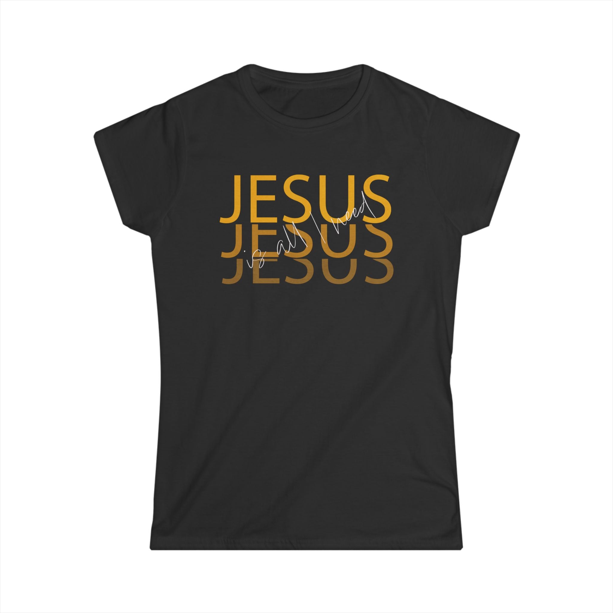 Jesus is all I Need - Women's Tee