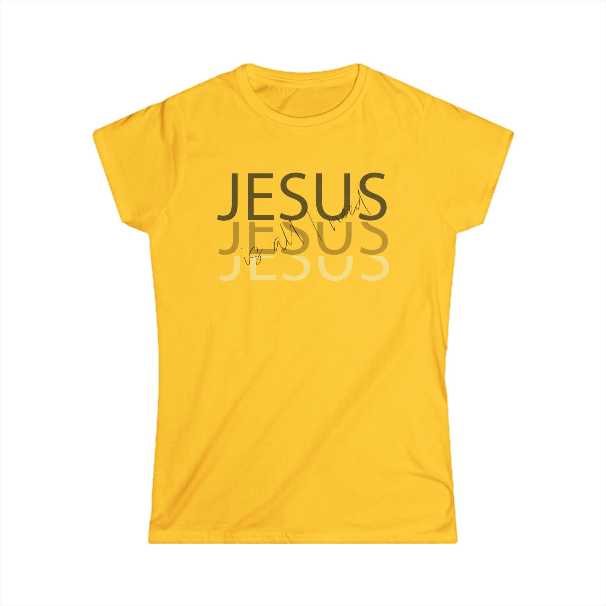 Jesus is all I Need - Women's Tee