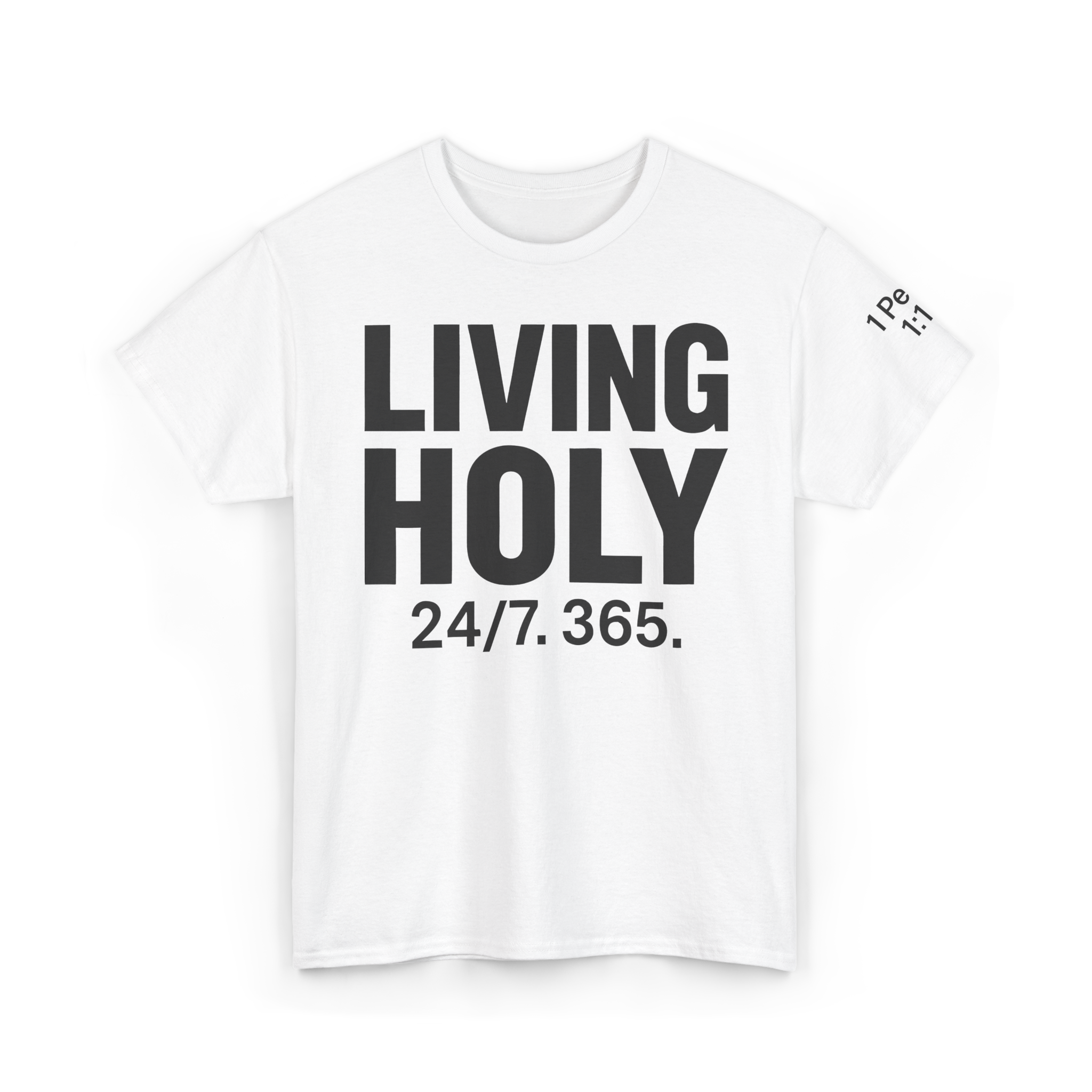 Living Holy 24/7. 365.