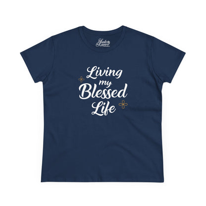 Living My Blessed Life Women Tee