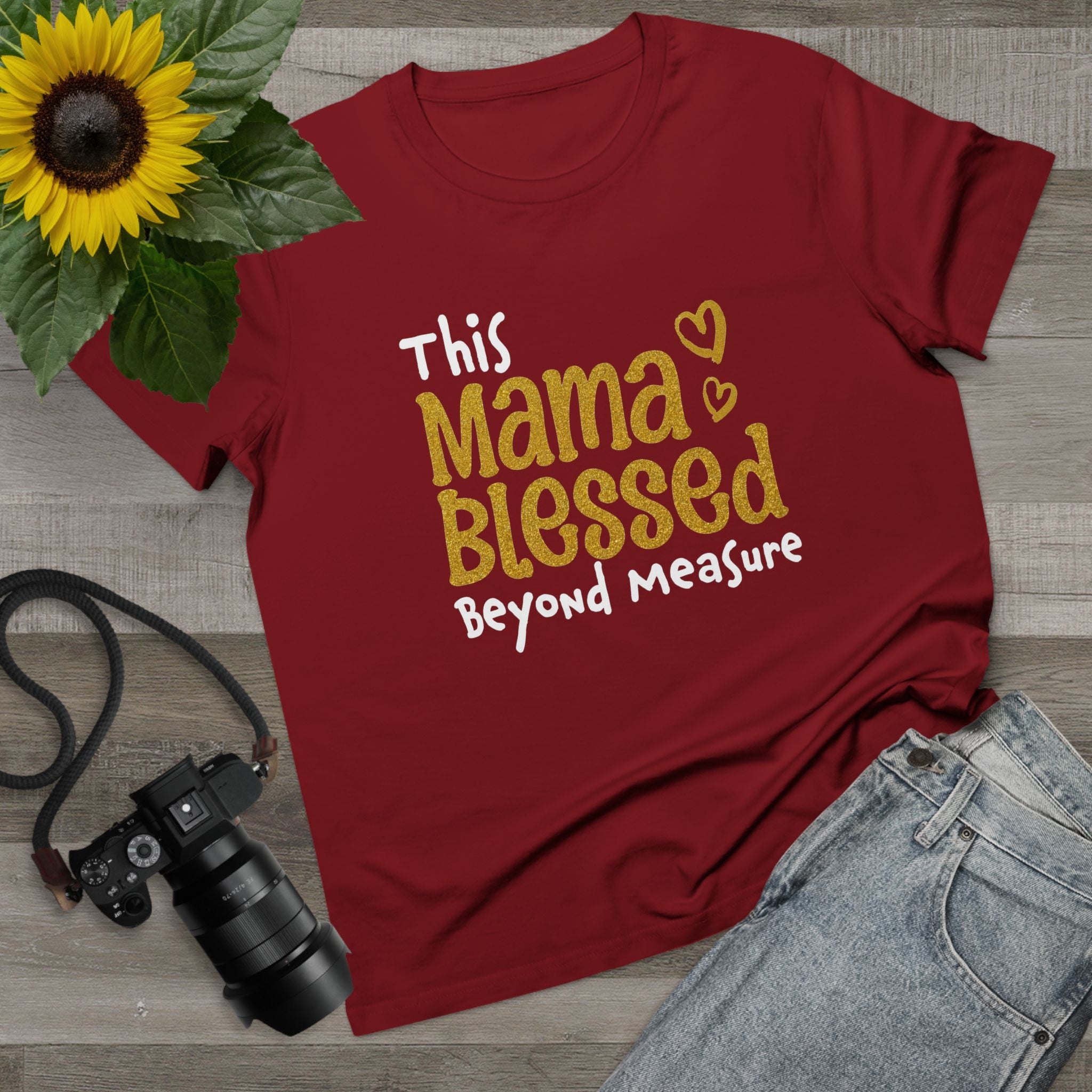 Mama Blessed Beyond Measure - Tee for Women