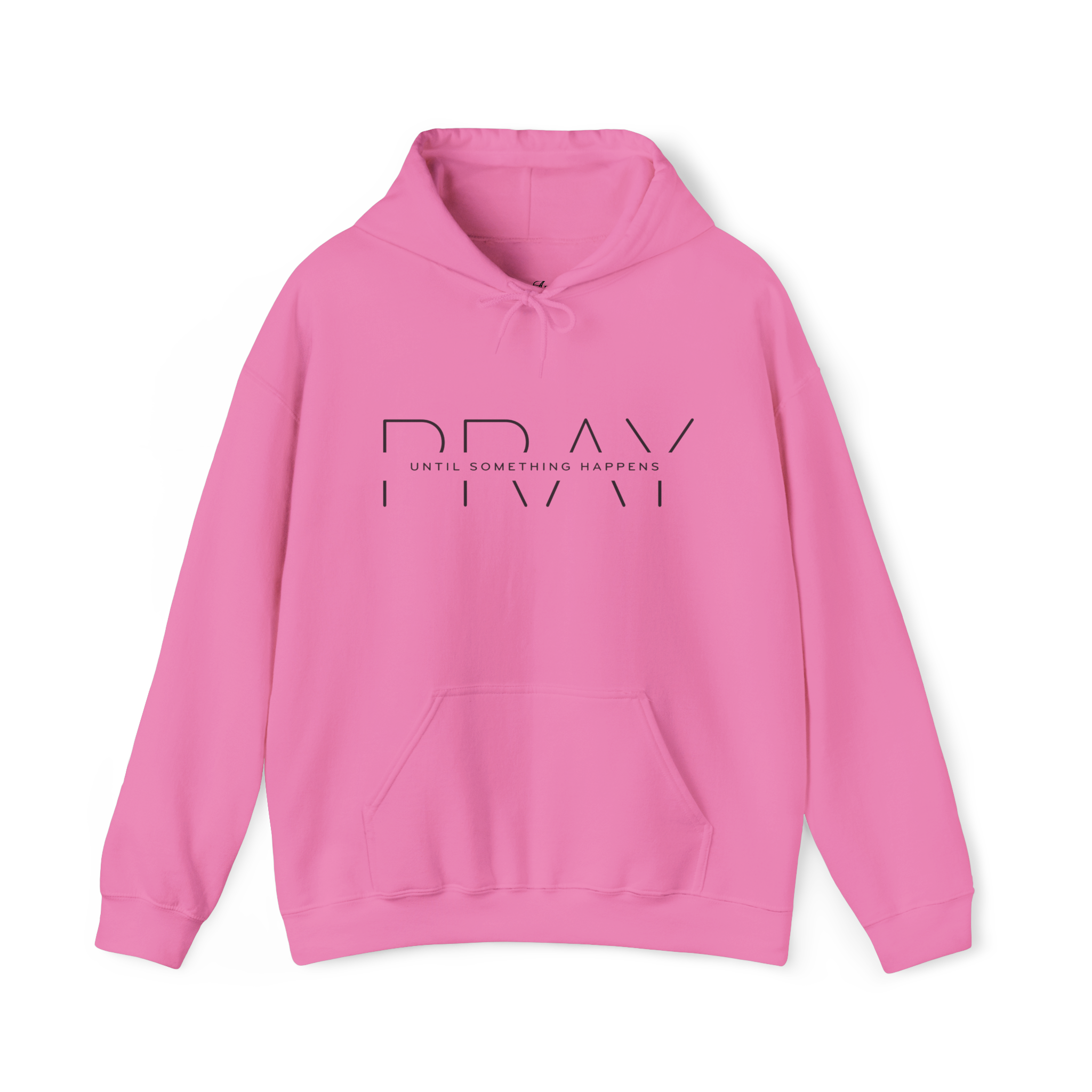 Pray Until Something Happens