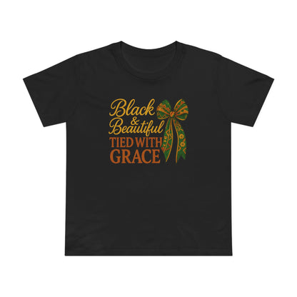 T-Shirt - Black & Beautiful Tied with Grace