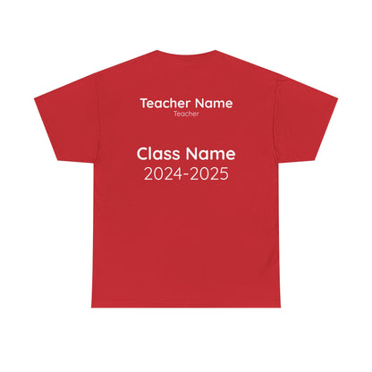 Teacher Tees - Customized Cotton Tee