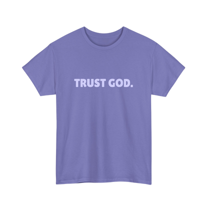 Trust God Unisex Tee