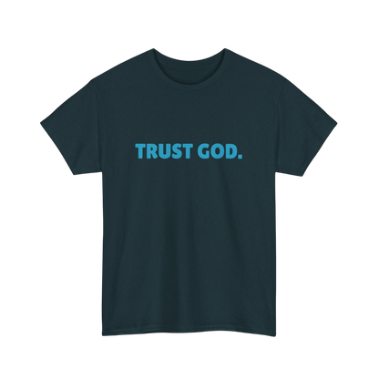 Trust God Unisex Tee