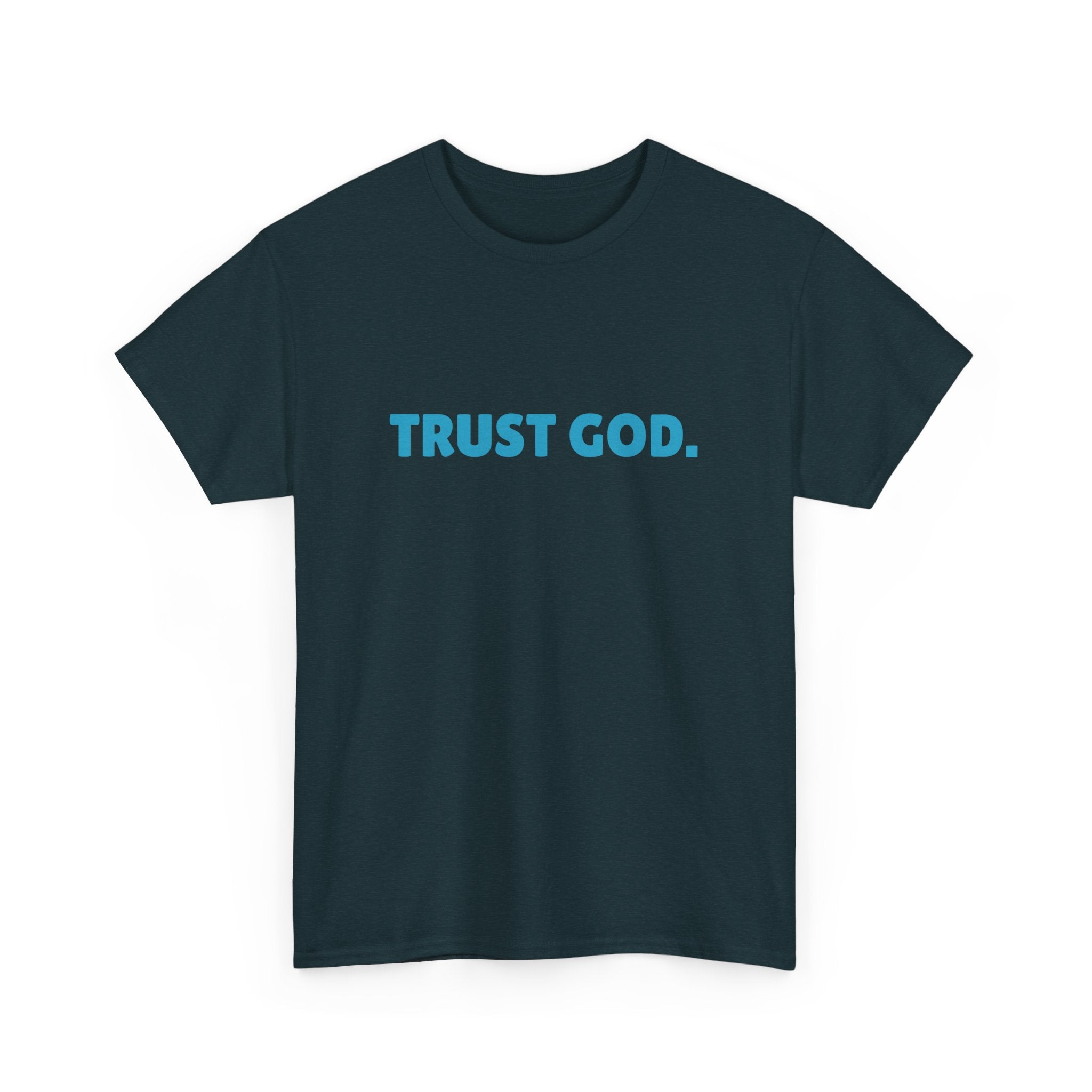 Trust God Unisex Tee