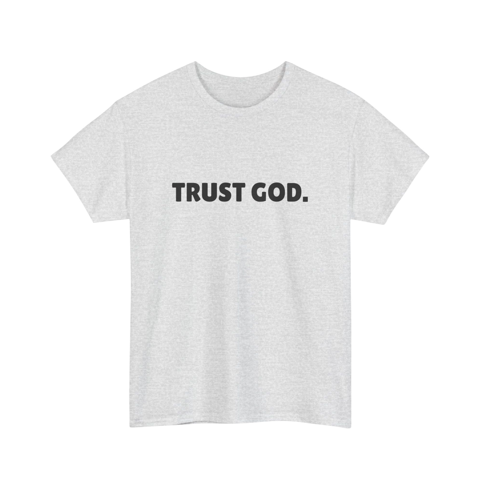Trust God Unisex Tee