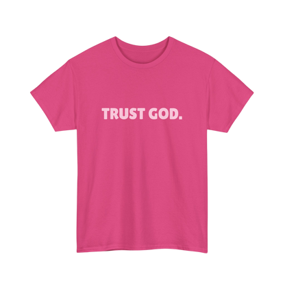 Trust God Unisex Tee