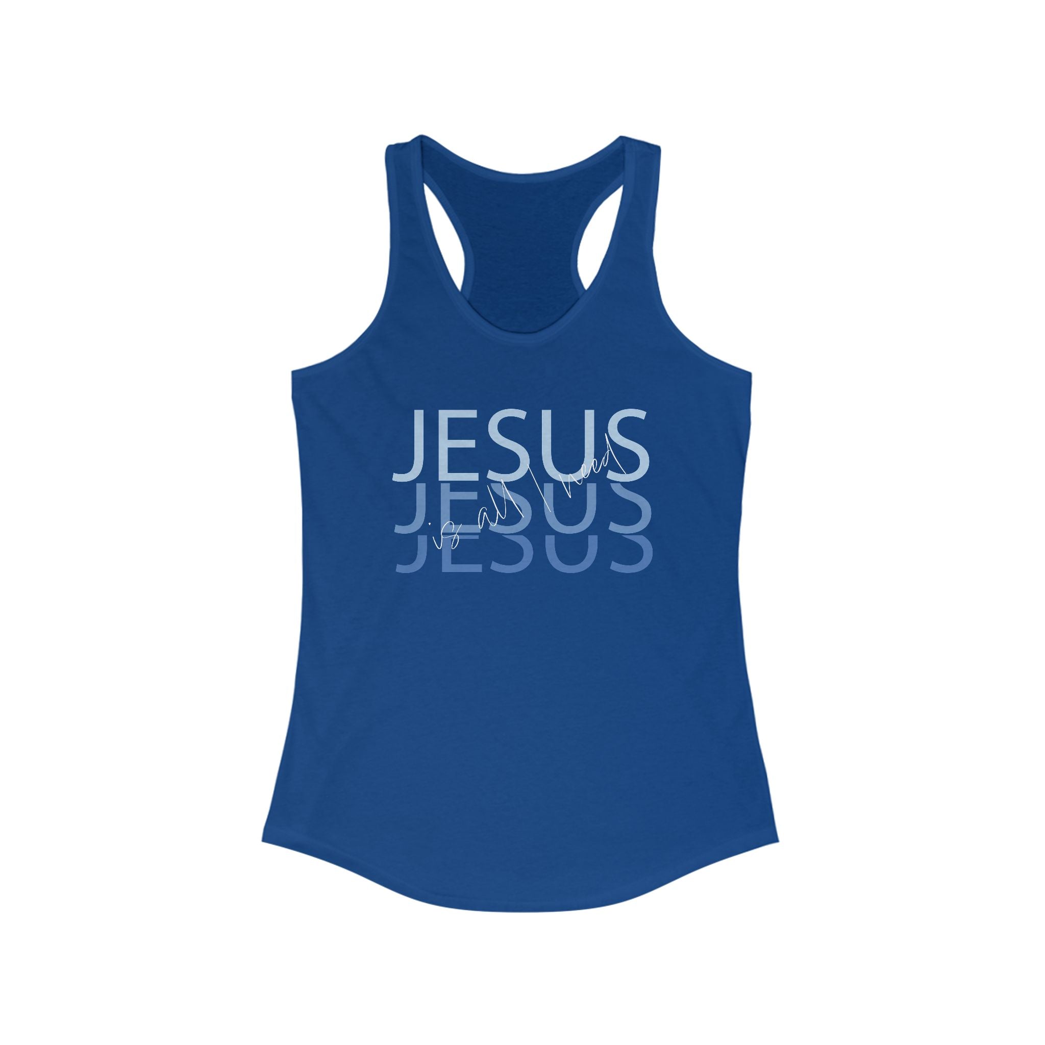 Women's Tank Top - Jesus is all I Need