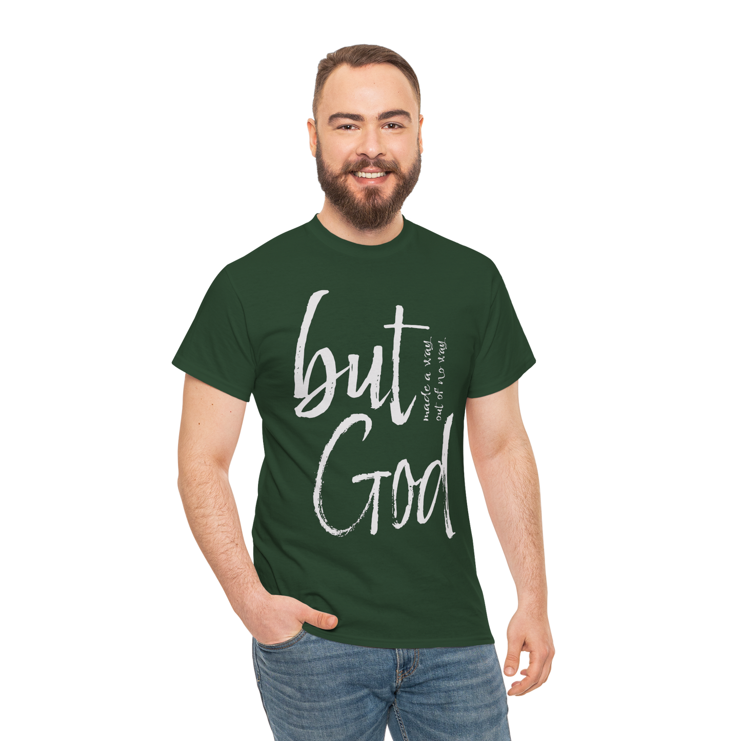 BUT GOD! T-Shirt