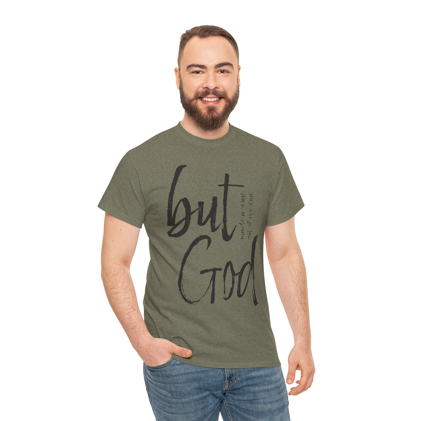 BUT GOD! T-Shirt