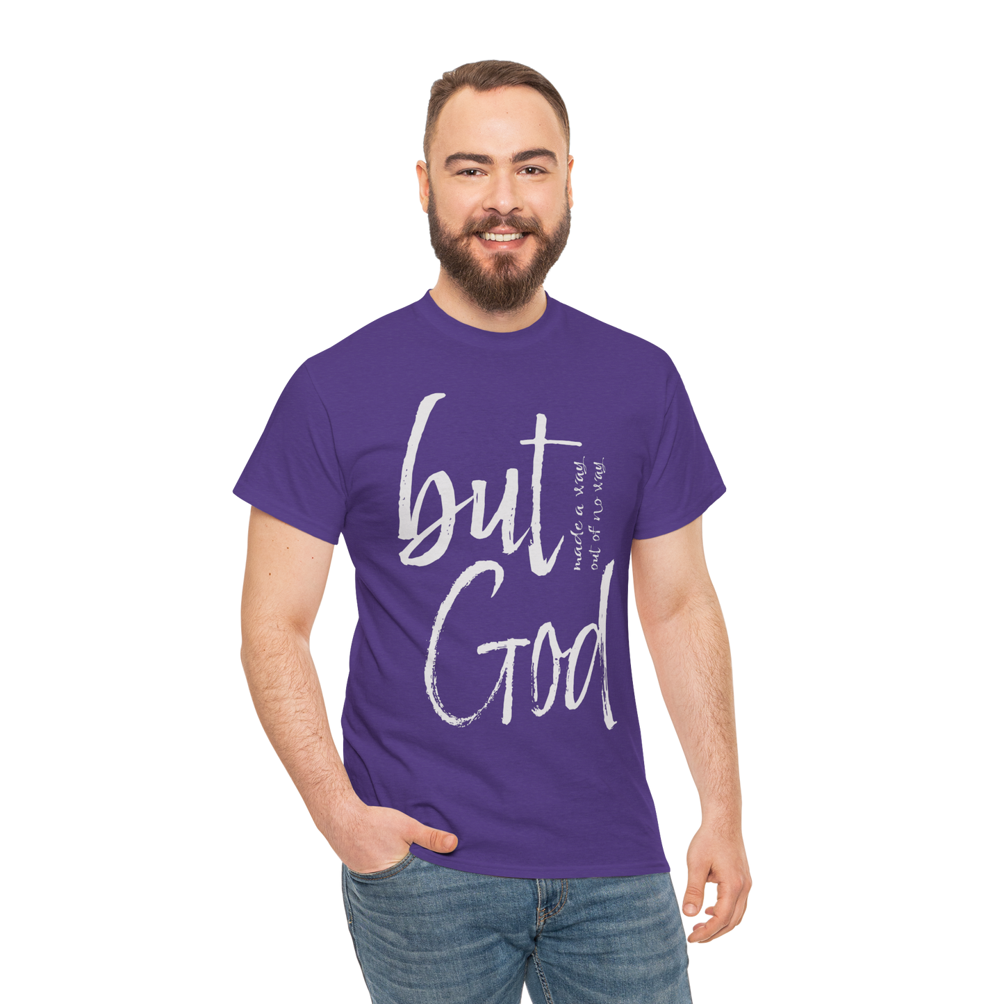 BUT GOD! T-Shirt