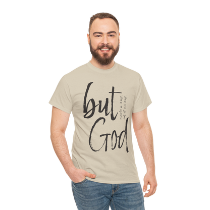 BUT GOD! T-Shirt