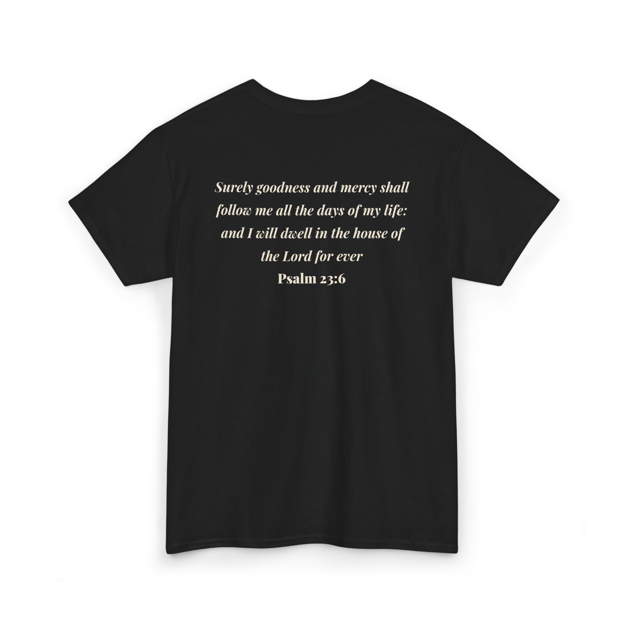 Goodness & Mercy Tee — Psalm 23:6