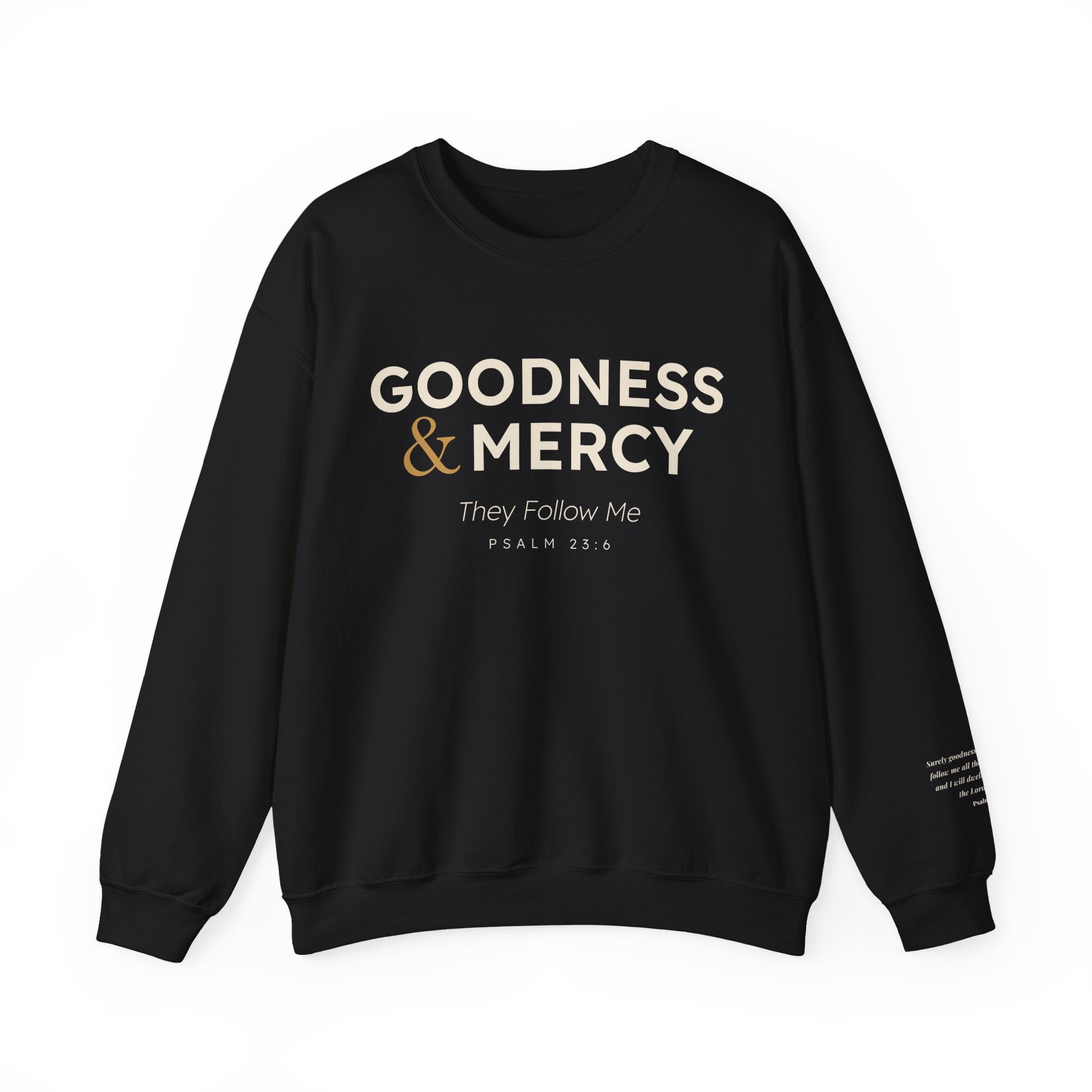 Goodness & Mercy Crewneck — Psalm 23:6