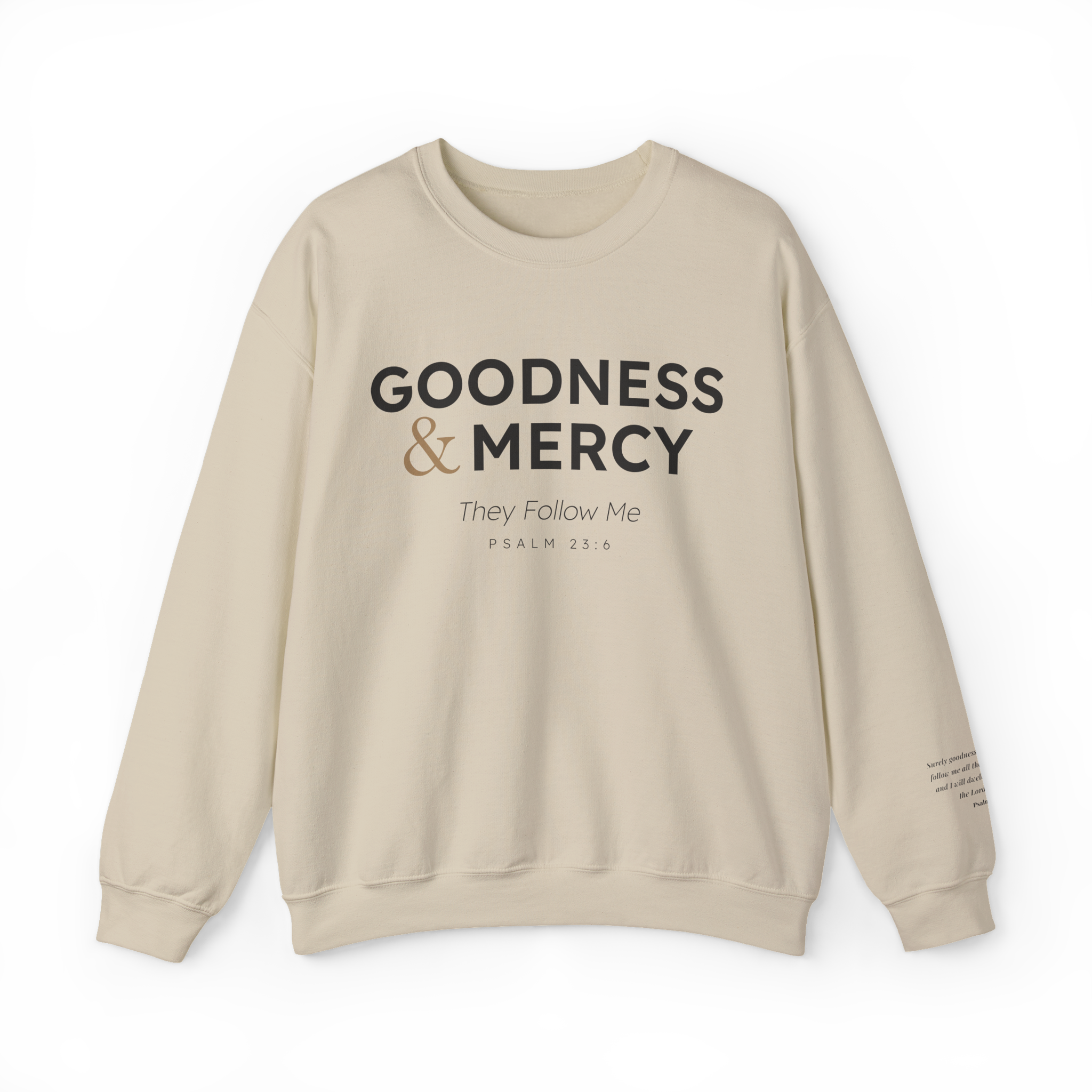Goodness & Mercy Crewneck — Psalm 23:6