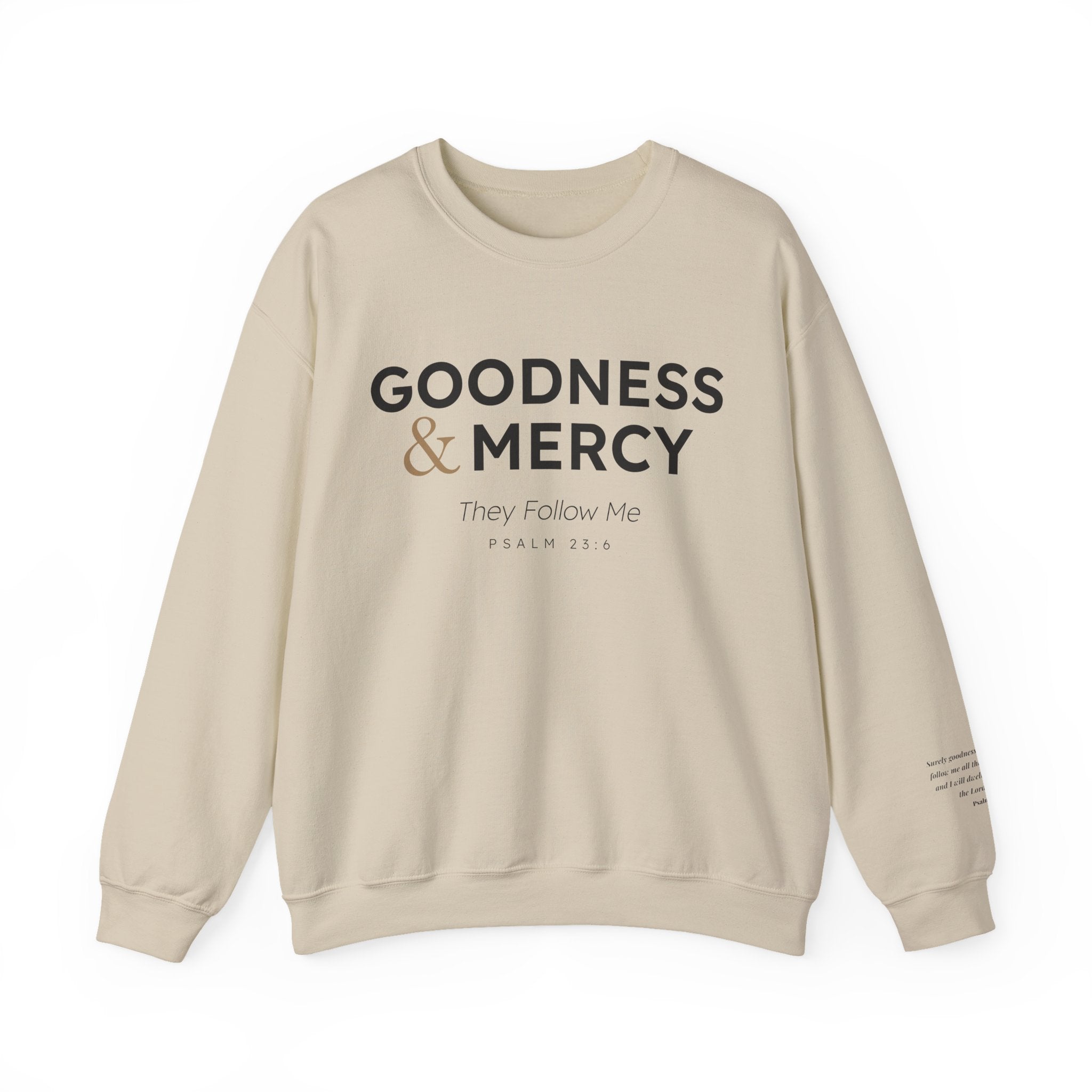 Goodness & Mercy Crewneck — Psalm 23:6