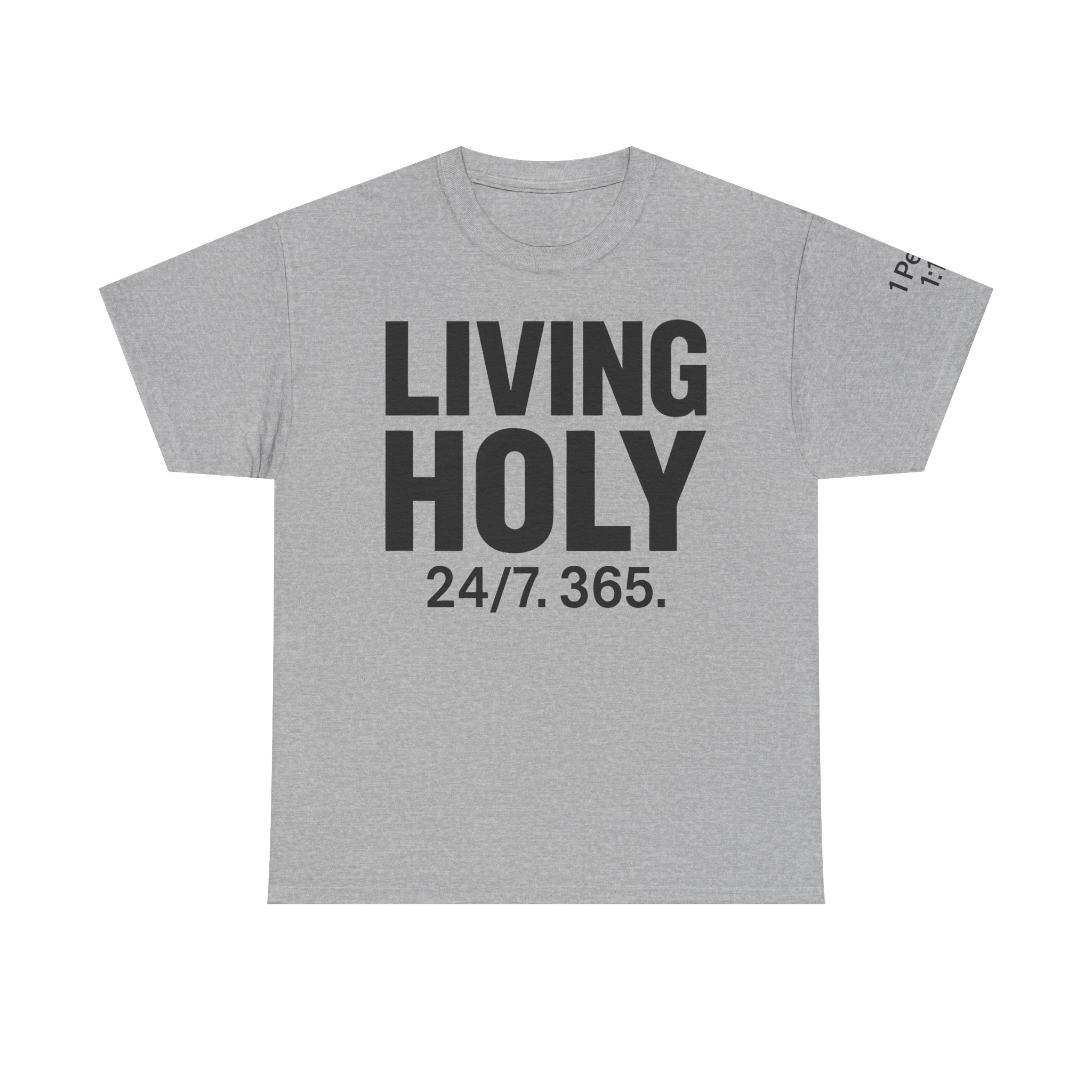 Living Holy 24/7. 365.