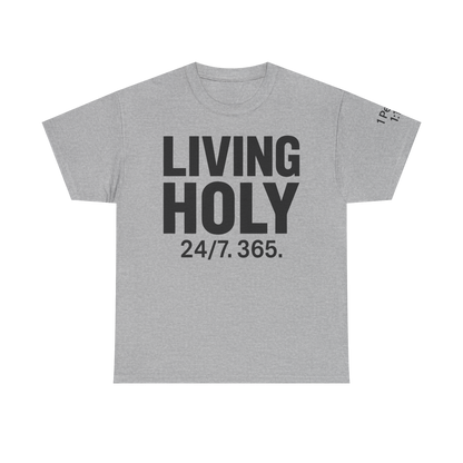 Living Holy 24/7. 365.
