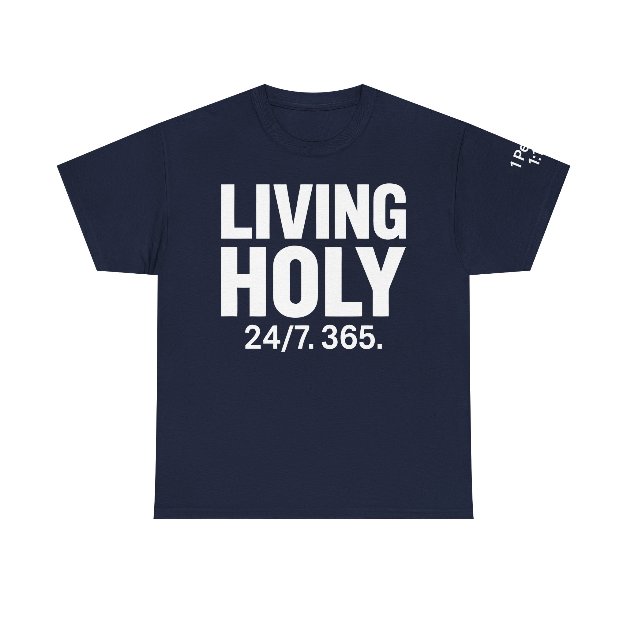 Living Holy 24/7. 365.