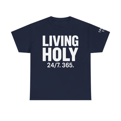 Living Holy 24/7. 365.