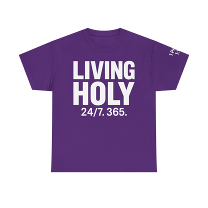 Living Holy 24/7. 365.