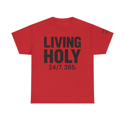 Living Holy 24/7. 365.