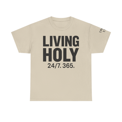 Living Holy 24/7. 365.