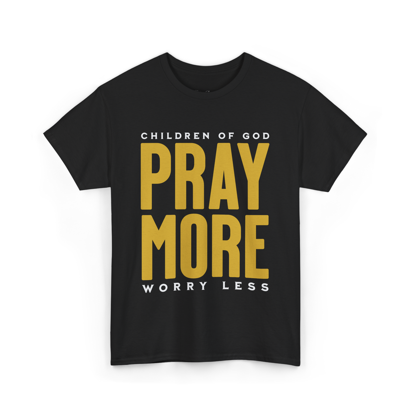 Pray More Worry Less T-Shirt